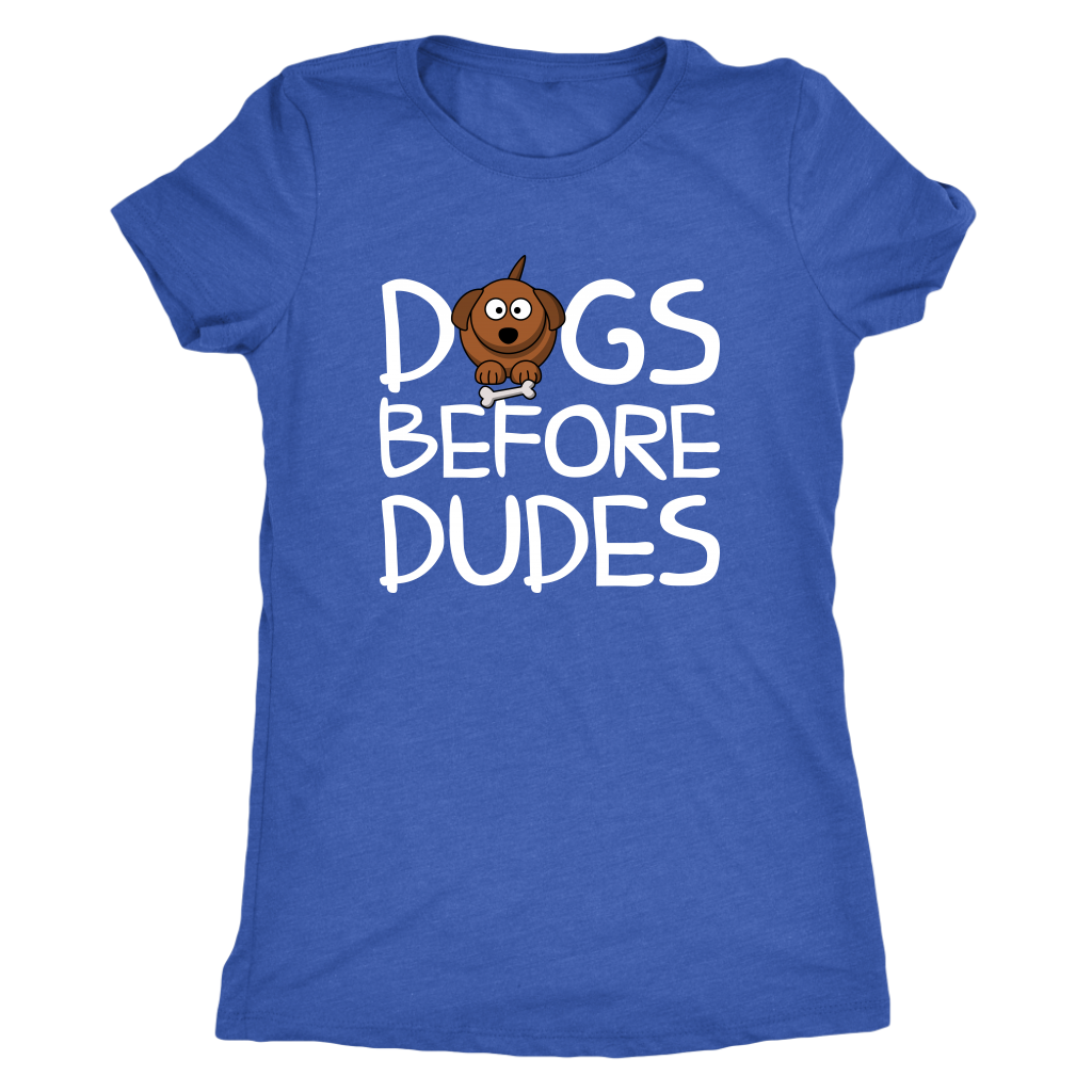 Ladies - Dogs Before Dudes