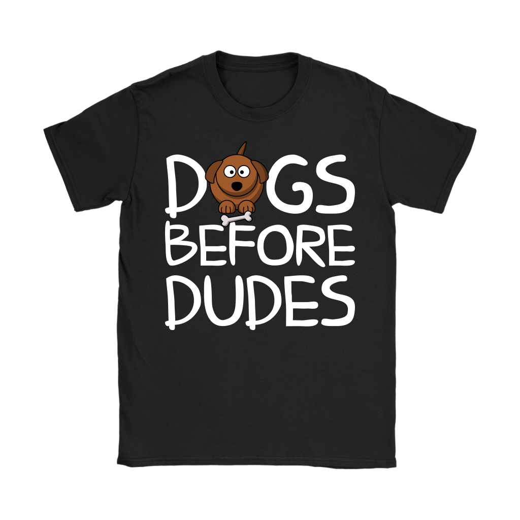 Womens - Dogs Before Dudes