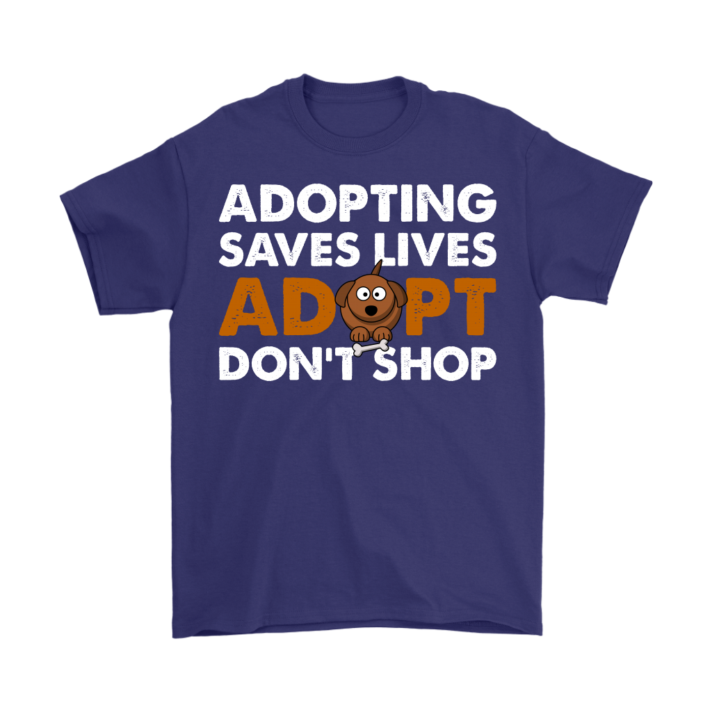 Mens - Adopting Saves Lives. Adopt Don't Shop
