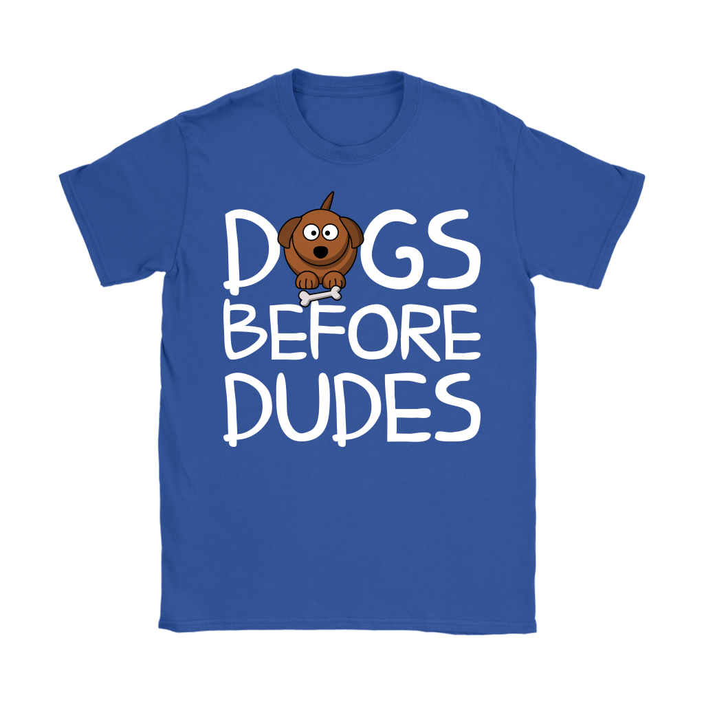 Womens - Dogs Before Dudes