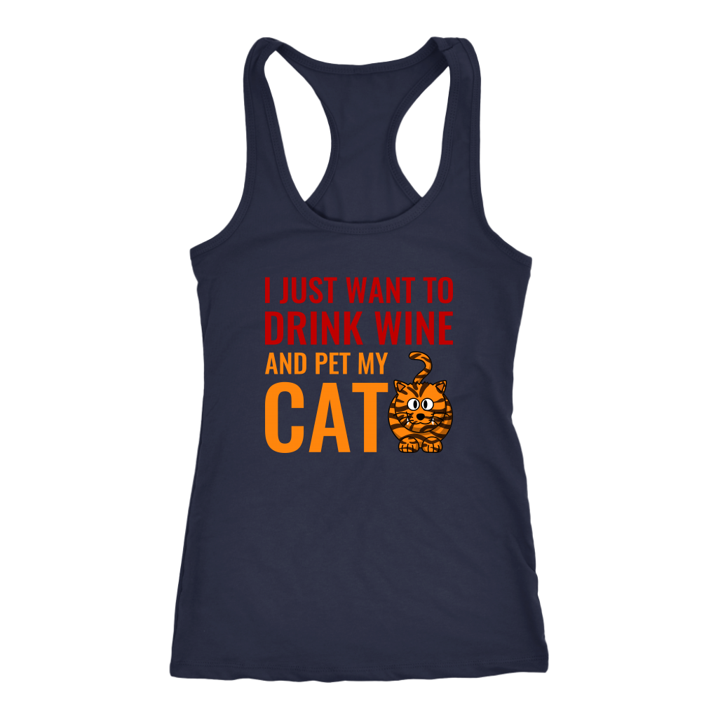 Womens - I Just Want To Drink Wine And Pet My Cat